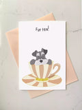 Dog 30th Birthday Card – Fur Tea Pun - Schnauzer Dog Mum