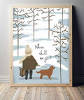 Winter scene print, with dog and owner. Text reads 'Where shall we go..?'